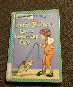 Junie B. Jones #12: Junie B. Jones Smells Something Fishy