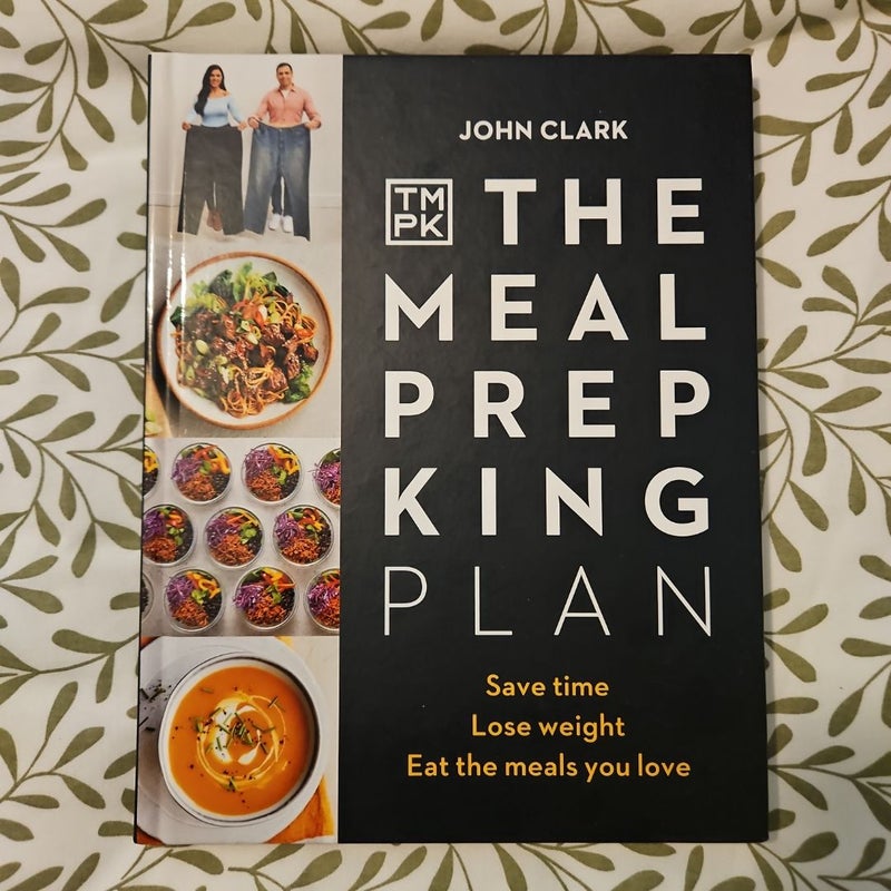 The Meal Prep King Plan
