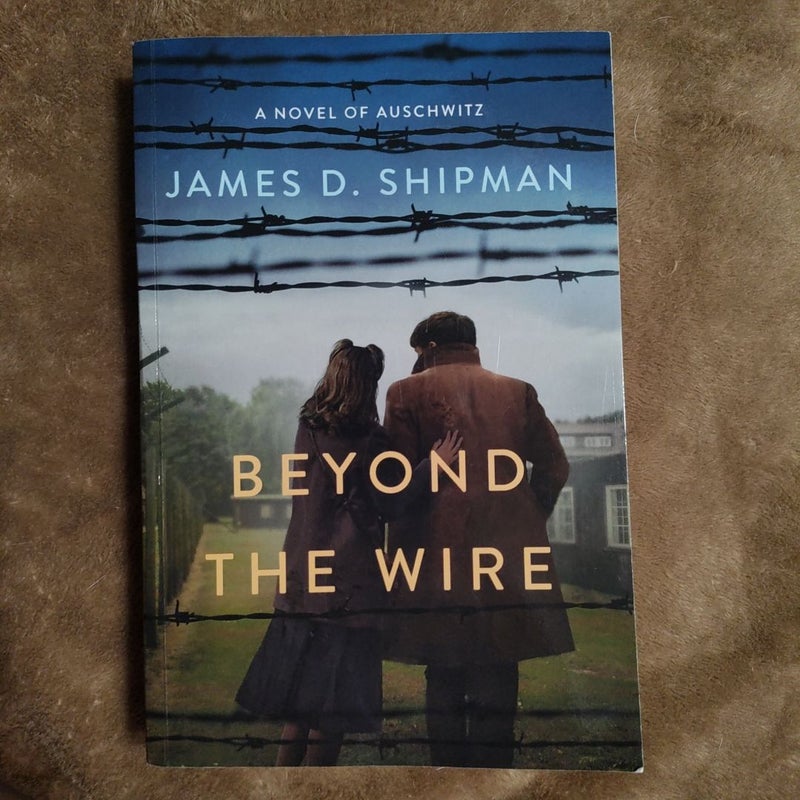 Beyond the Wire