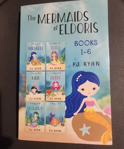 The Mermaids of Eldoris: Books 1-6