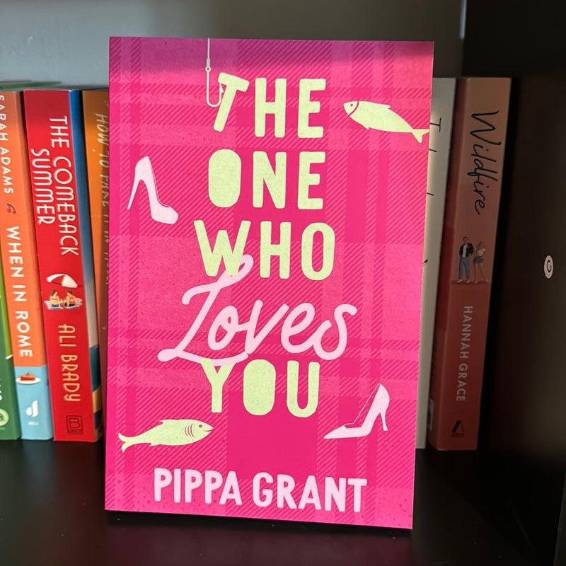 The One Who Loves You (signed)