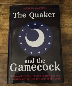 The Quaker and the Gamecock