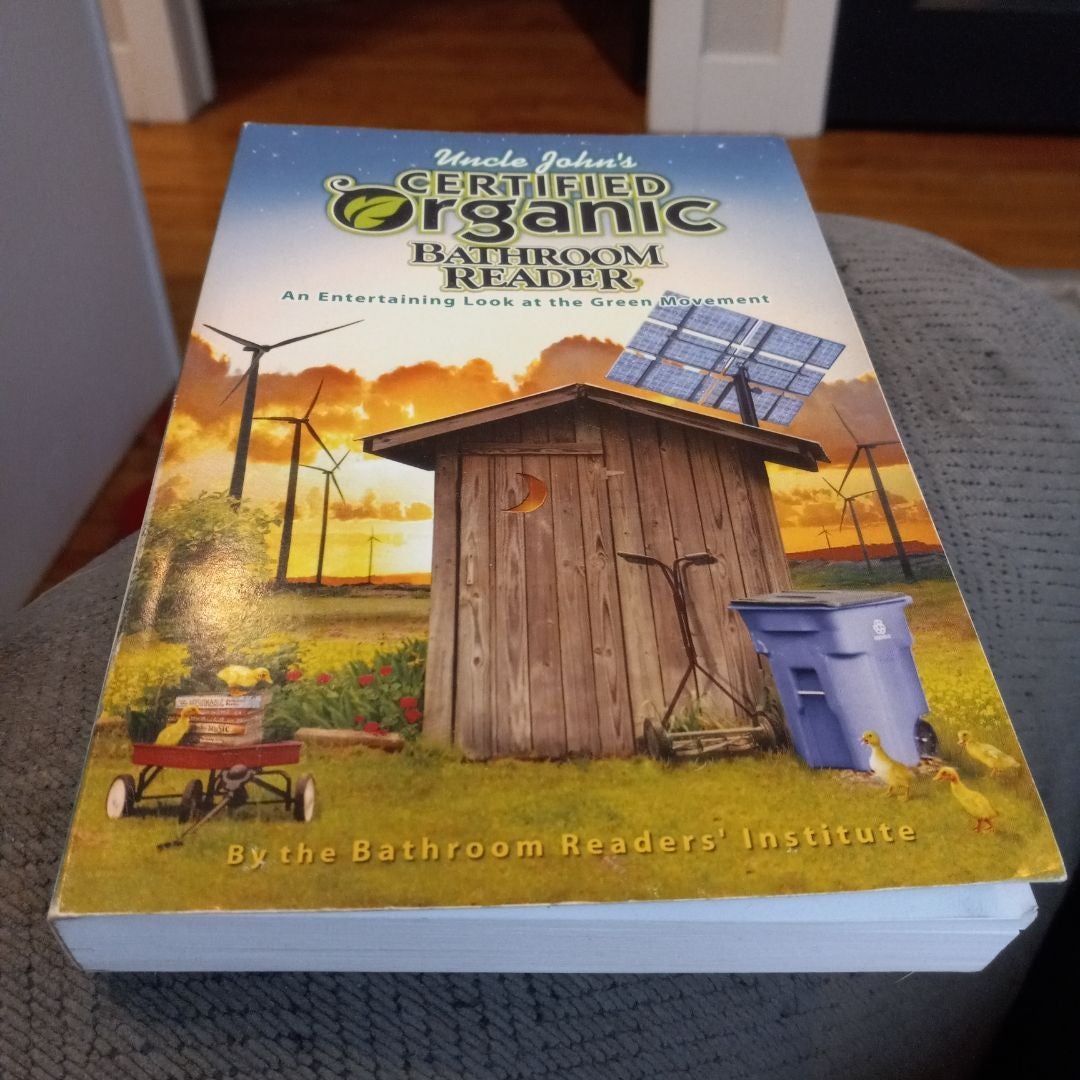 Uncle John's Certified Organic Bathroom Reader