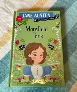 Jane Austen Children’s Stories: Mansfield Park