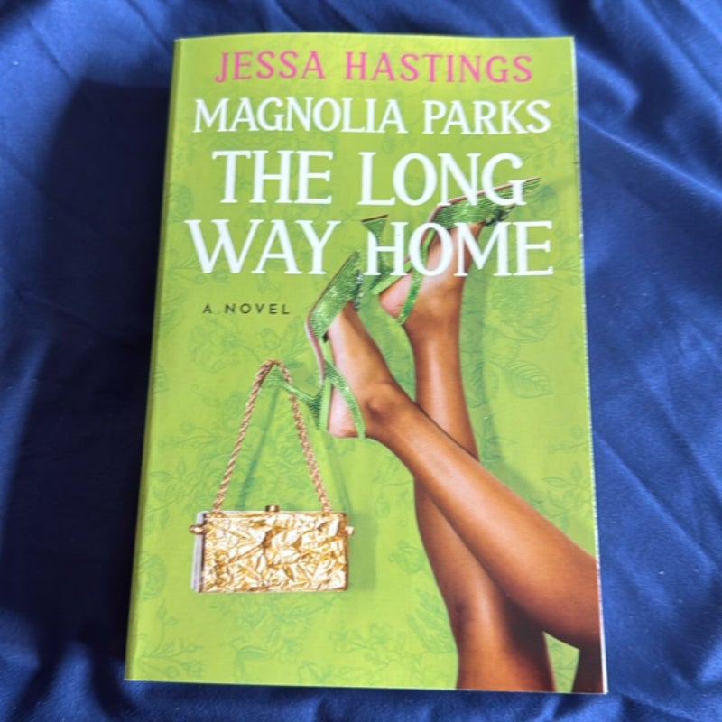 Magnolia Parks: the Long Way Home