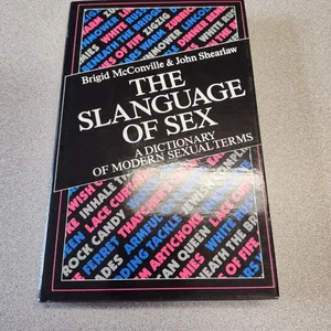 The Slanguage of Sex