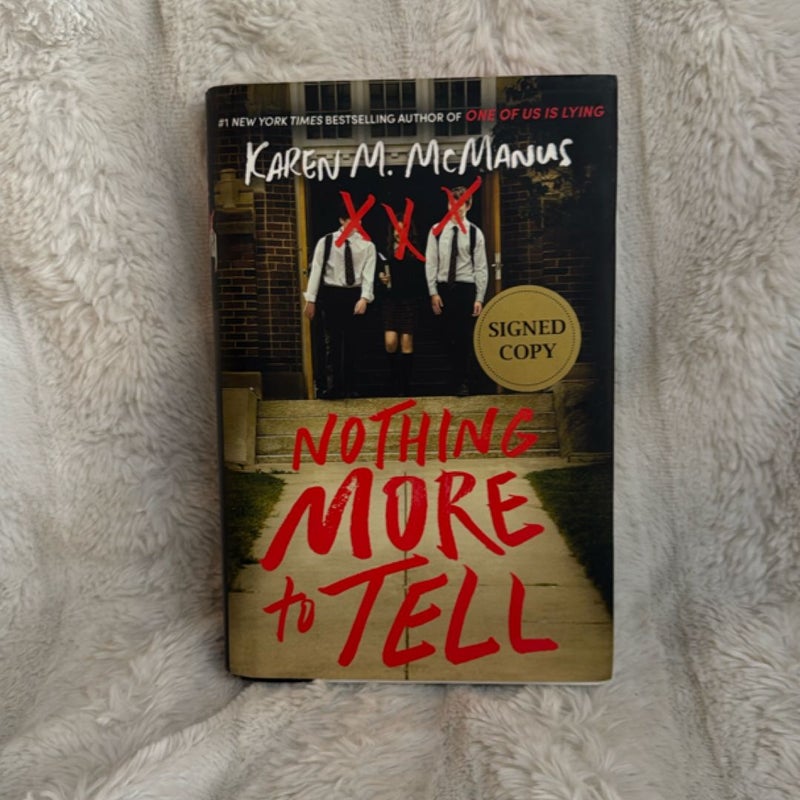 *signed* Nothing More to Tell