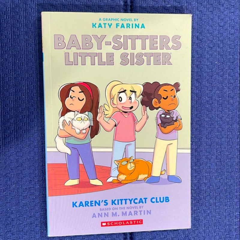 Karen's Kittycat Club (Baby-Sitters Little Sister Graphic Novel #4)