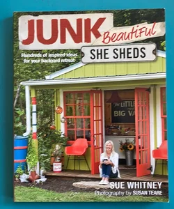 Junk Beautiful: She Sheds