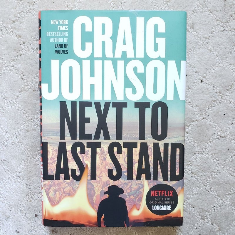 Next to Last Stand (Walt Longmire book 16)