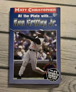 At the plate with Ken Griffey, Junior