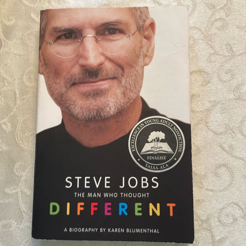 Steve Jobs: the Man Who Thought Different
