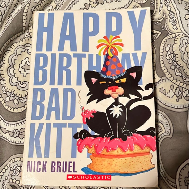 Happy Birthday Bad Kitty