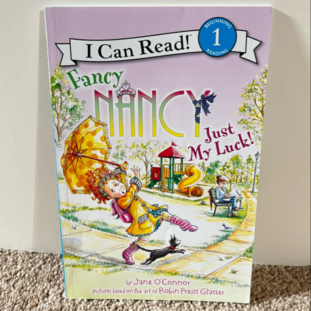Fancy Nancy: Just My Luck!