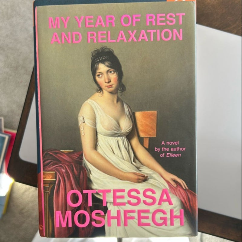 My Year of Rest and Relaxation