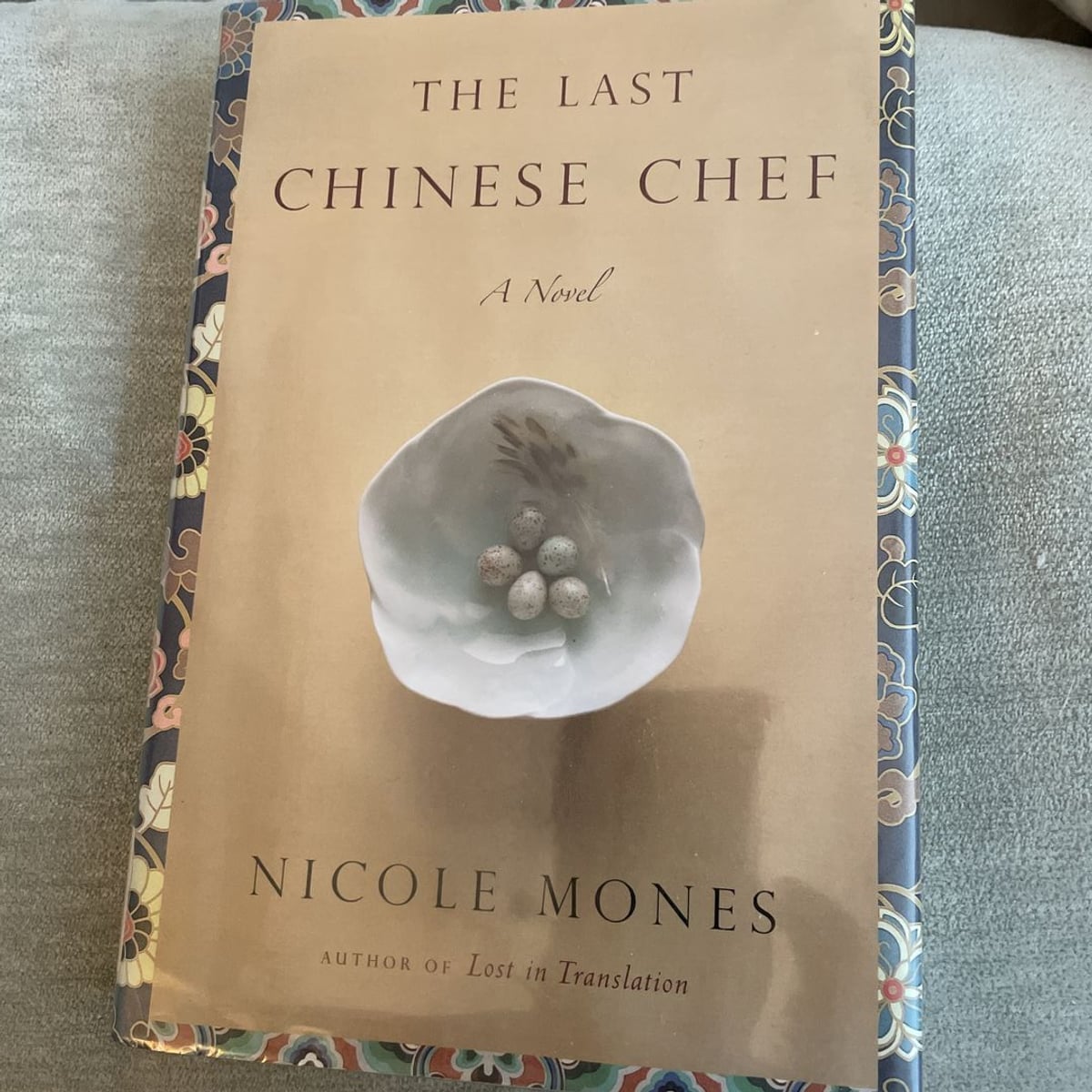 The Last Chinese Chef by Nicole Mones