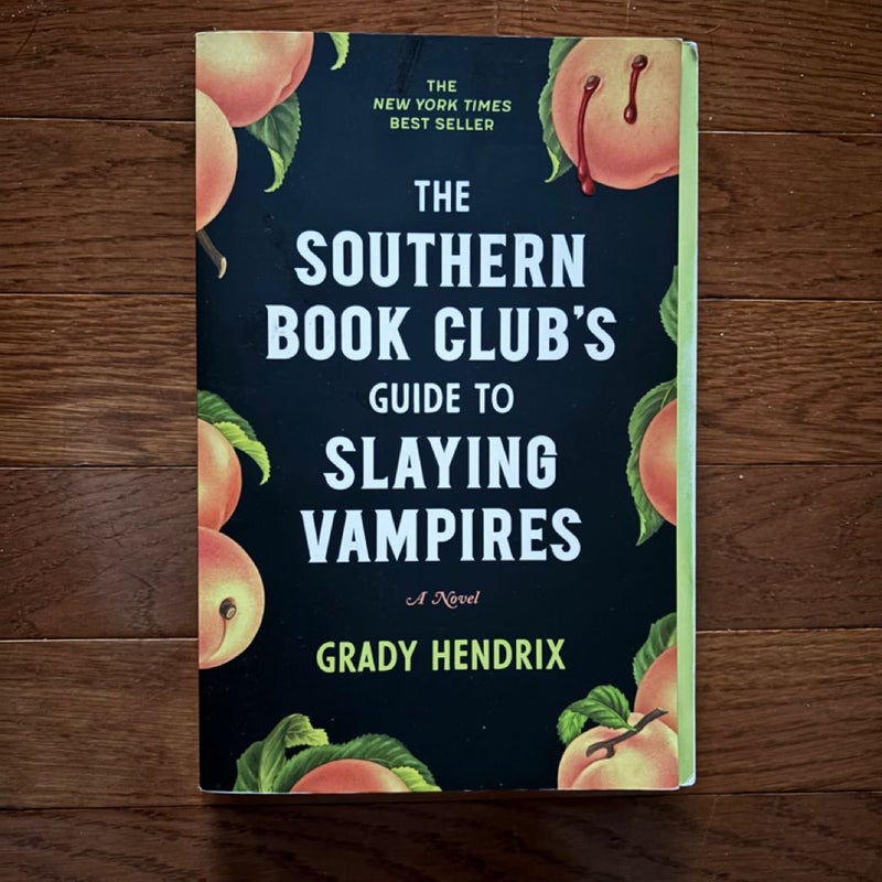 The Southern Book Club's Guide to Slaying Vampires