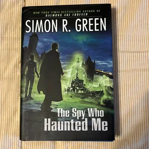 The Spy Who Haunted Me