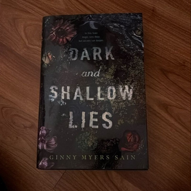 Dark and Shallow Lies
