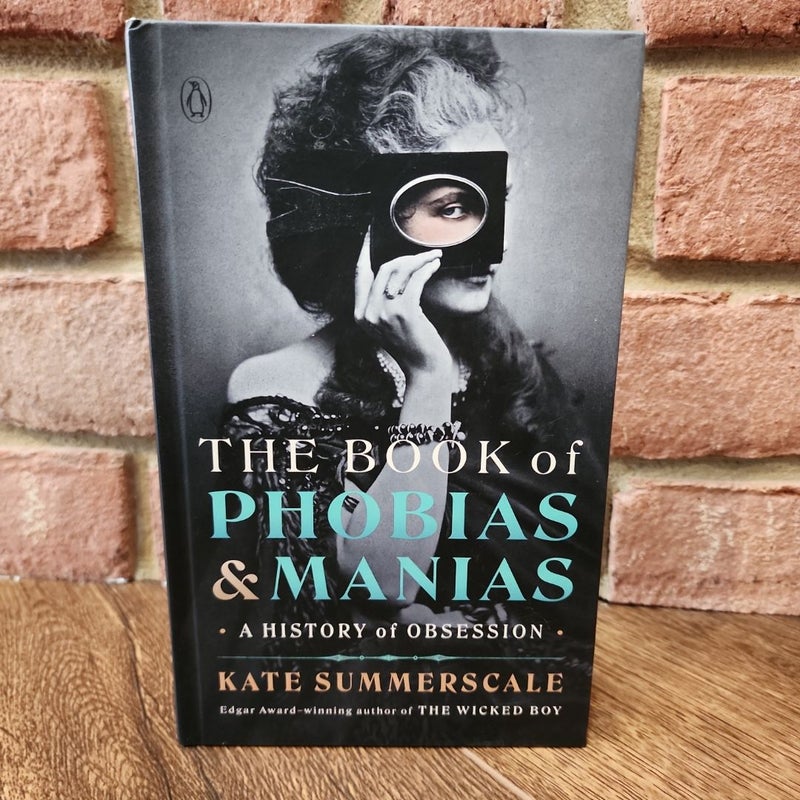 The Book of Phobias and Manias