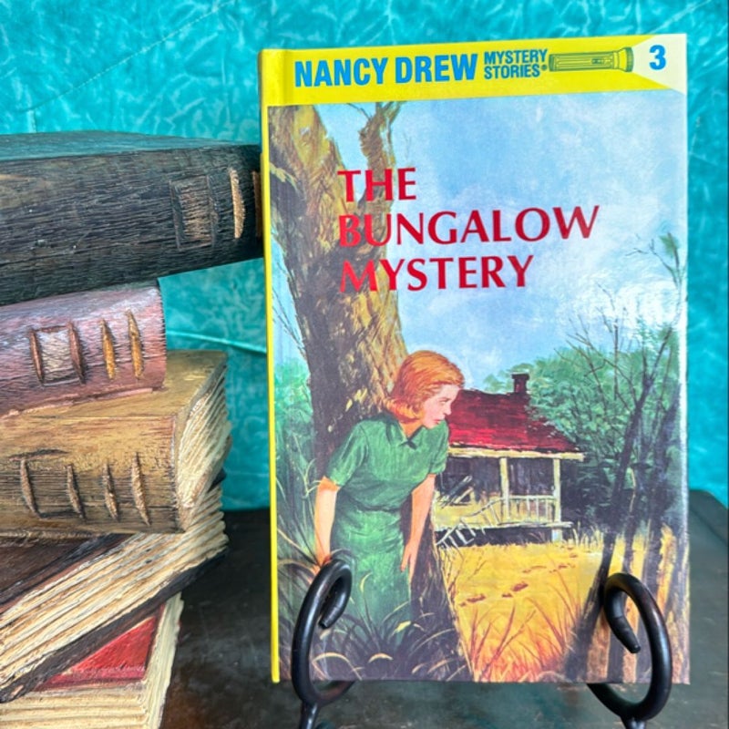 Nancy Drew 03: the Bungalow Mystery