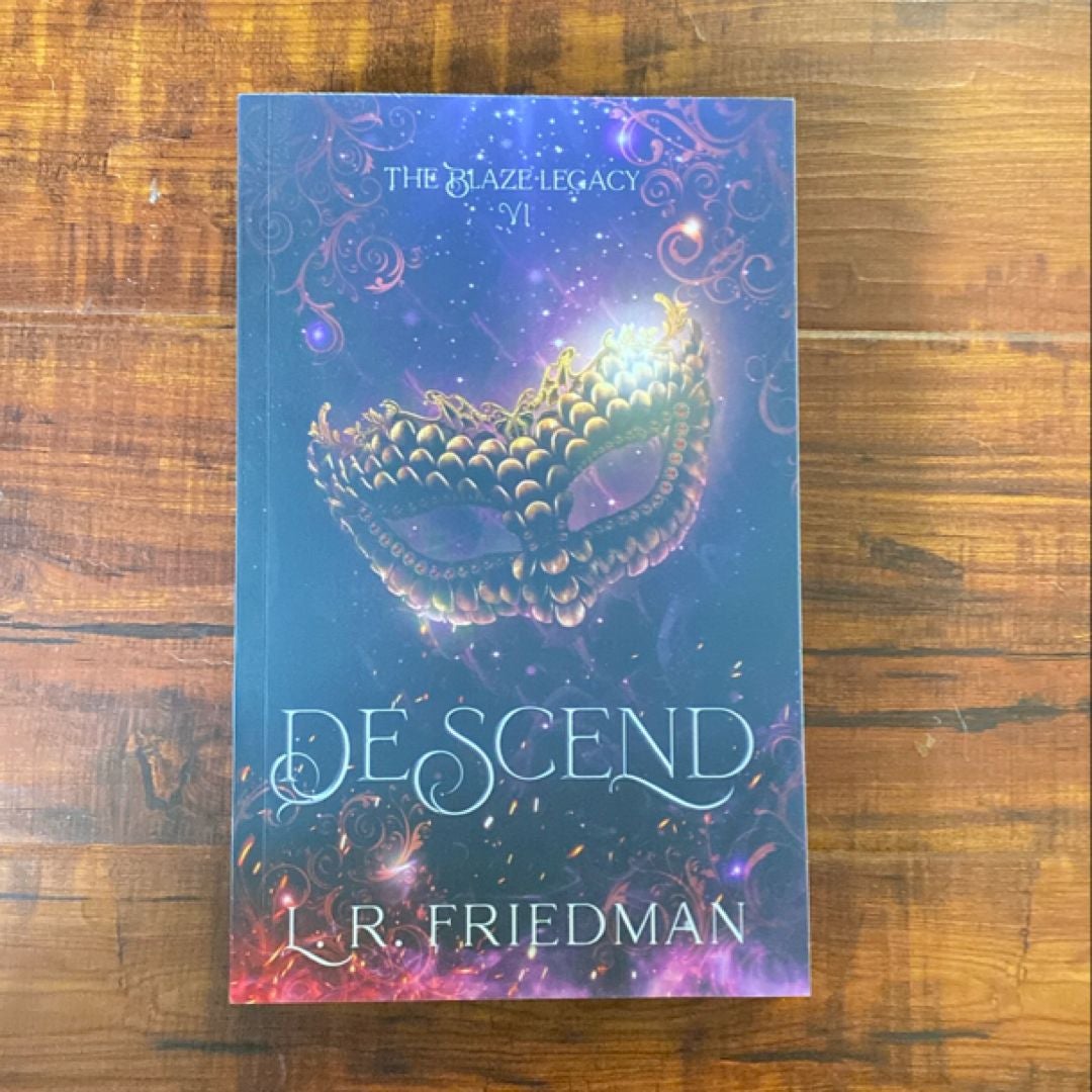 Descend (the Blaze Legacy Book 1)