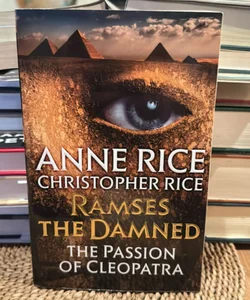 Ramses the Damned: the Passion of Cleopatra