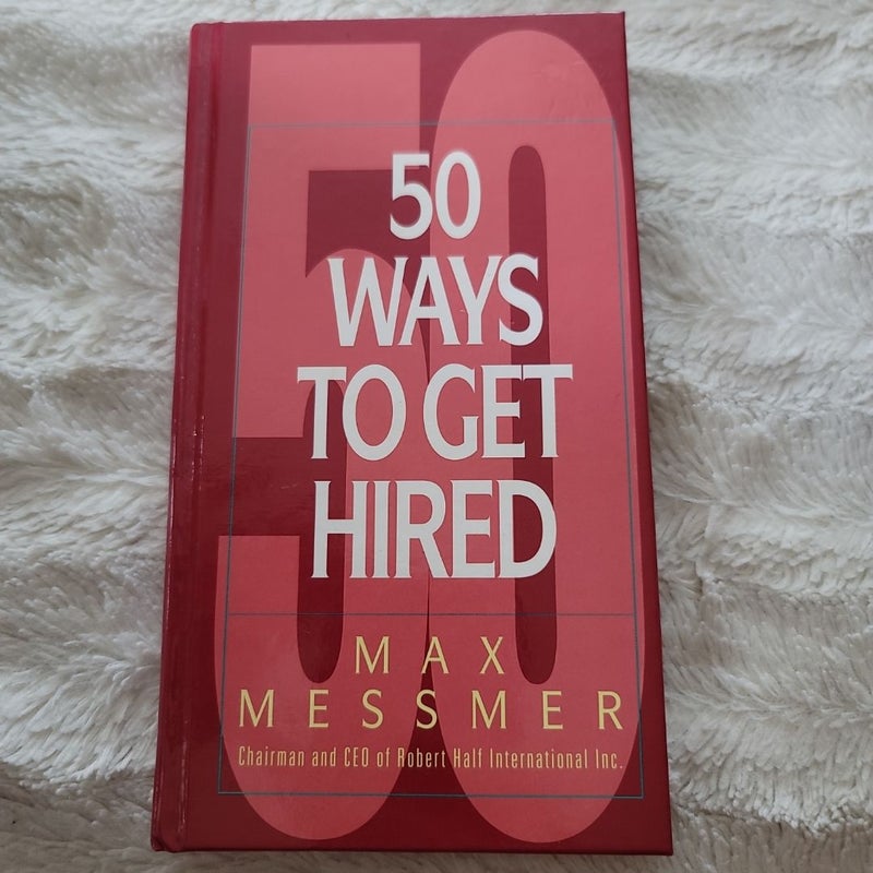 Fifty Ways to Get Hired