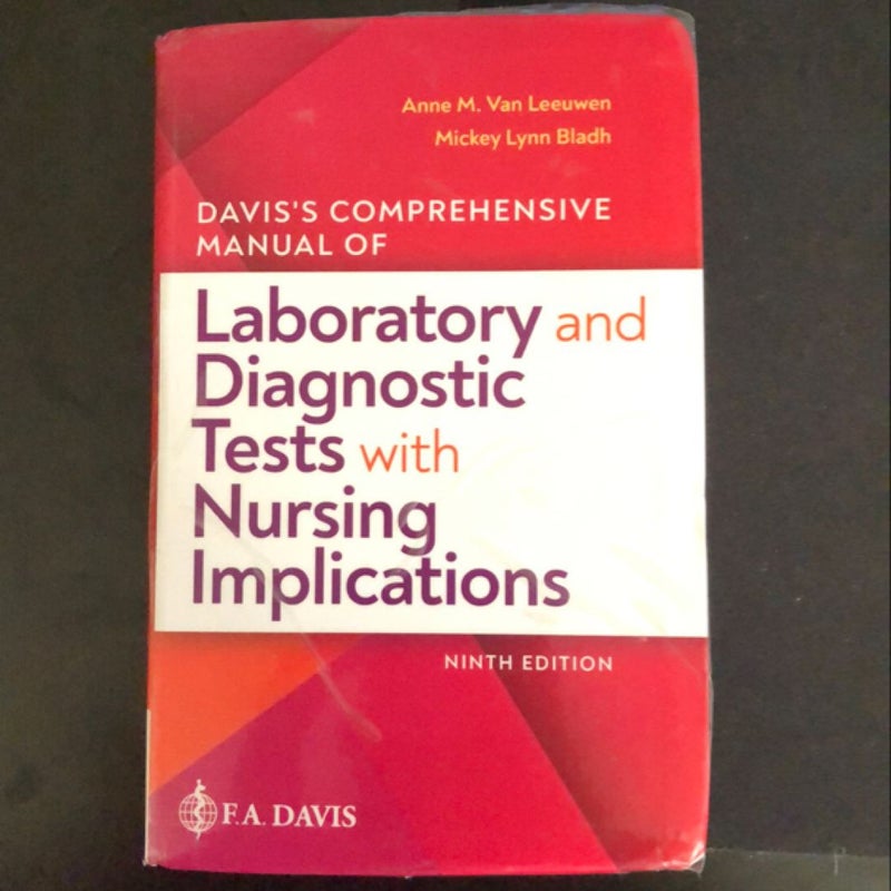 Davis's Comprehensive Manual of Laboratory and Diagnostic Tests with Nursing Implications