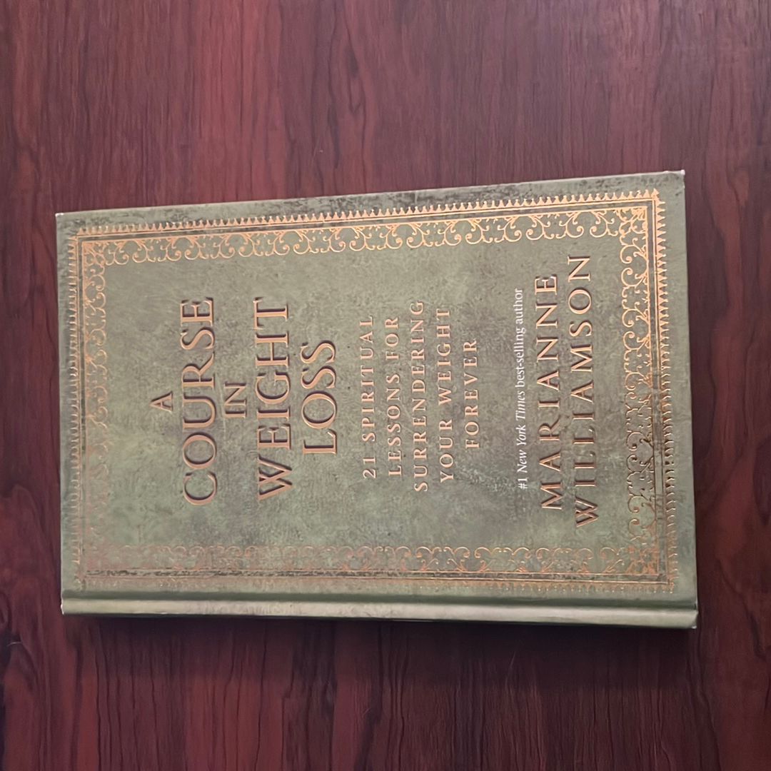 A Course in Weight Loss