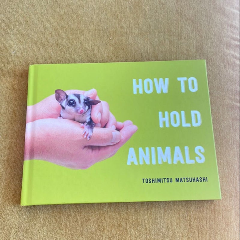 How to Hold Animals