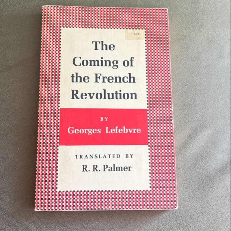 The Coming of the French Revolution