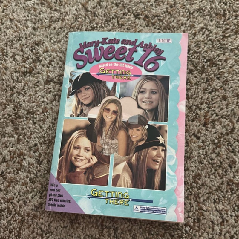 Mary-Kate and Ashley Sweet 16 Getting There Book