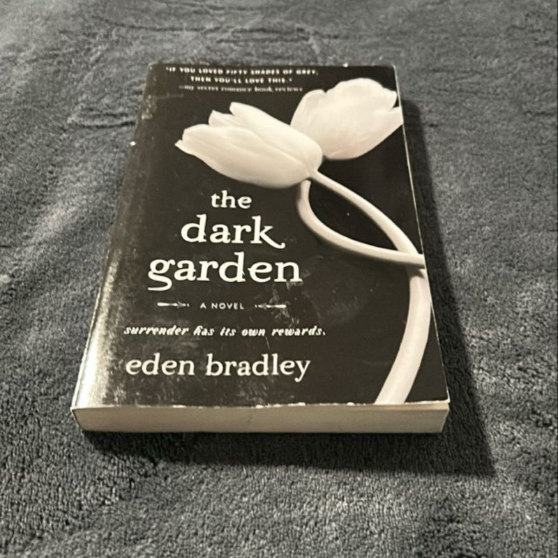 The Dark Garden