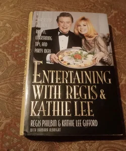 Entertaining with Regis and Kathie Lee