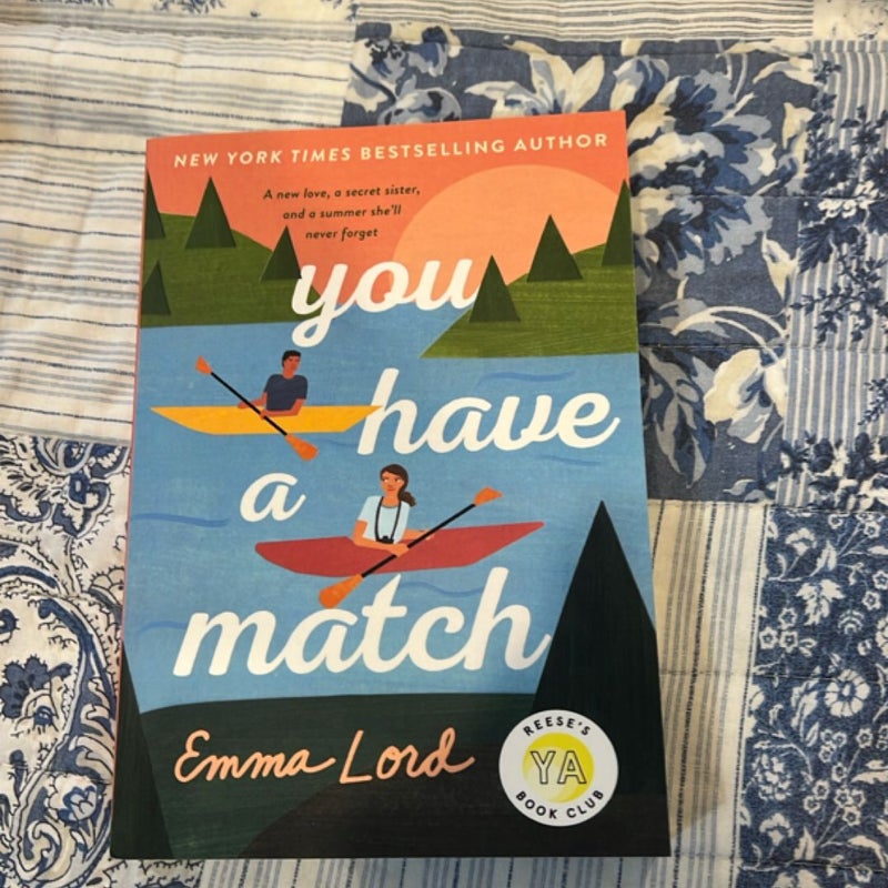 You Have a Match