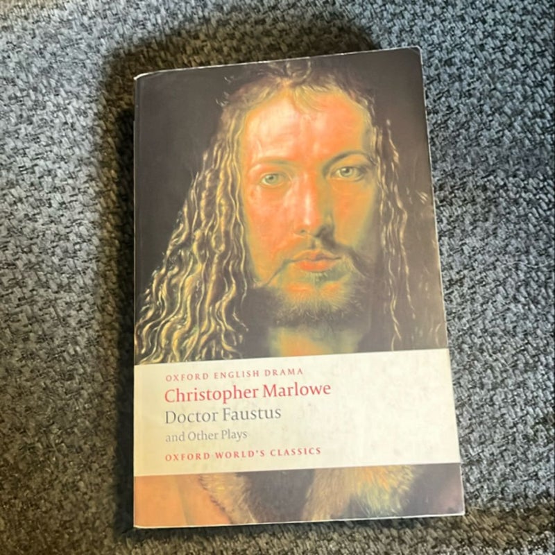 Doctor Faustus and Other Plays