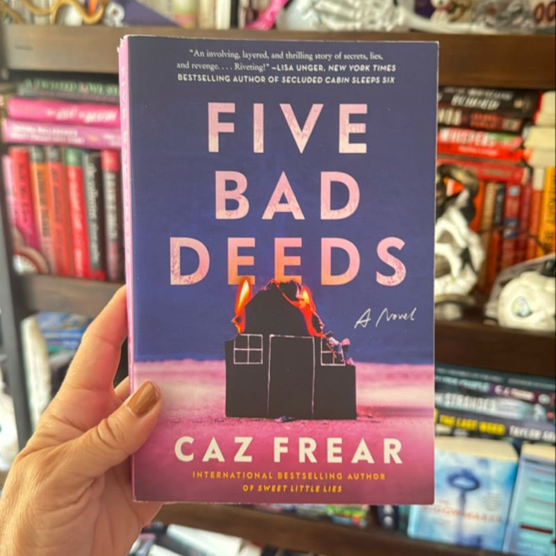 Five Bad Deeds