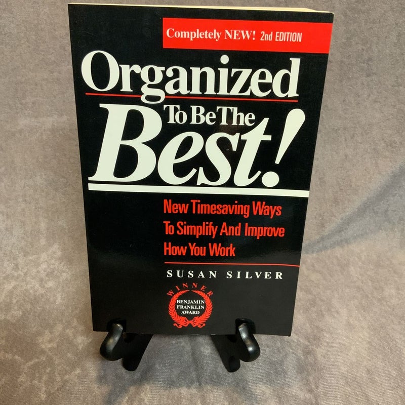 Organized to Be the Best!