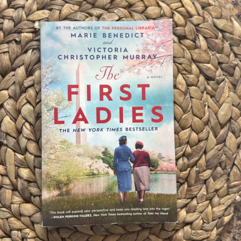 The First Ladies by Marie Benedict; Victoria Christopher Murray ...