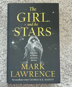 The Girl and the Stars Mark Lawrence - UK