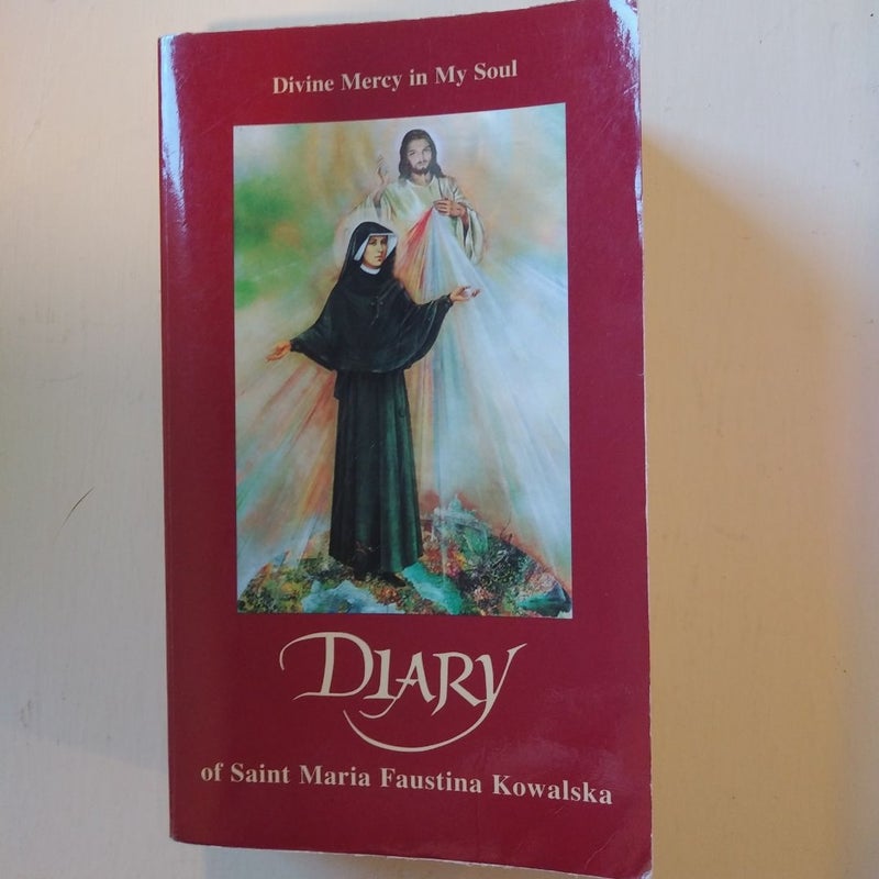 The Diary of Saint Maria Faustina Kowalska