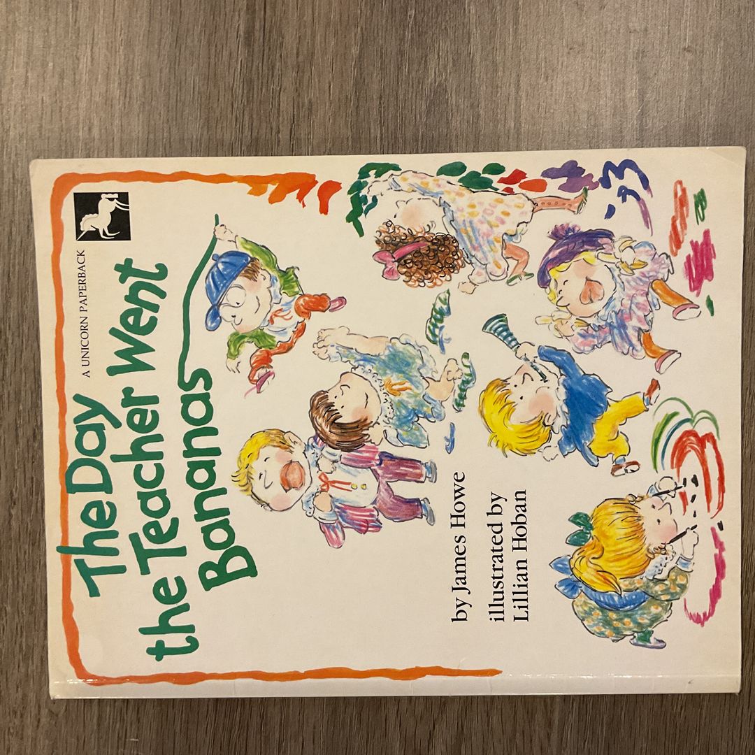 The Day the Teacher Went Bananas