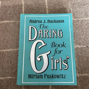 The Daring Book for Girls