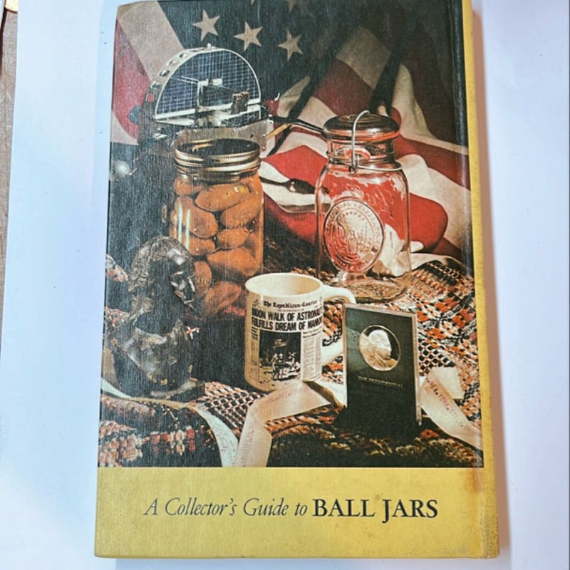 The Collectors Guide to Ball Jars