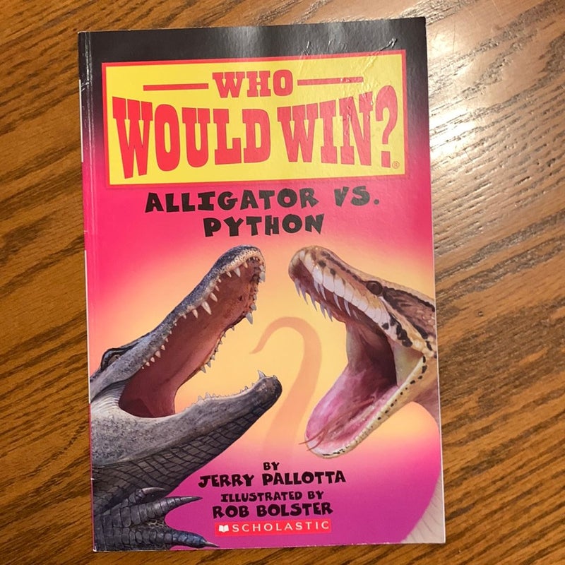 Alligator vs. Python (Who Would Win?) by Jerry Pallotta, Paperback