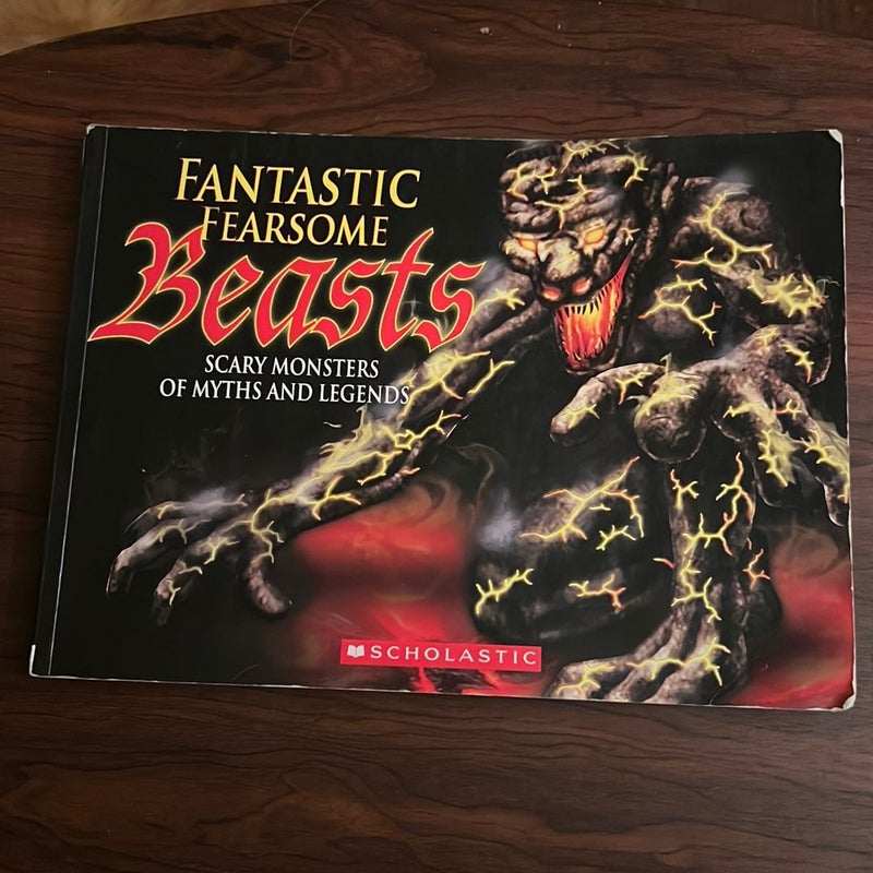 Fantastic Fearsome Beasts