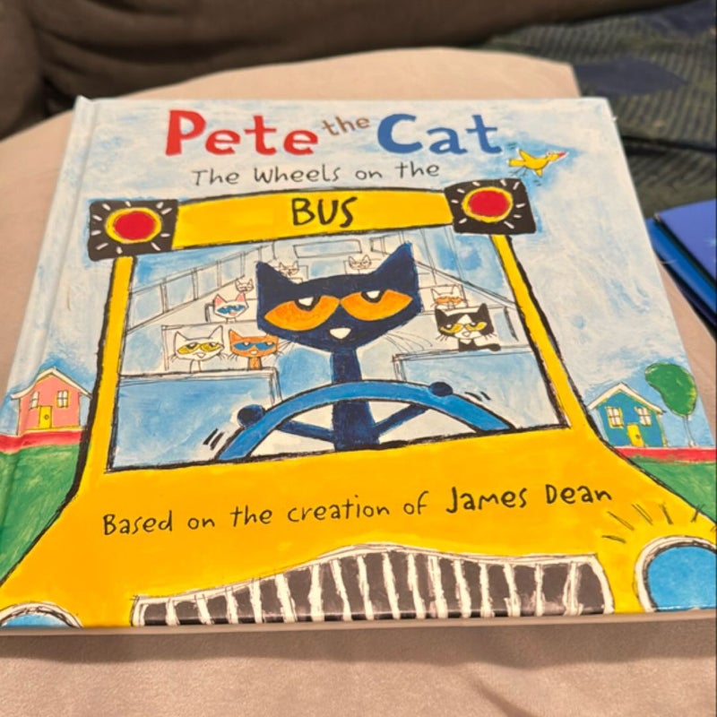 Pete the Cat: the Wheels on the Bus