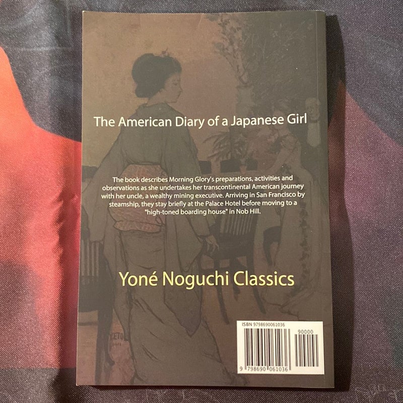 Yoné Noguchi Classics: the American Diary of a Japanese Girl
