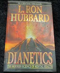 Dianetics the Modern Science of Mental Health